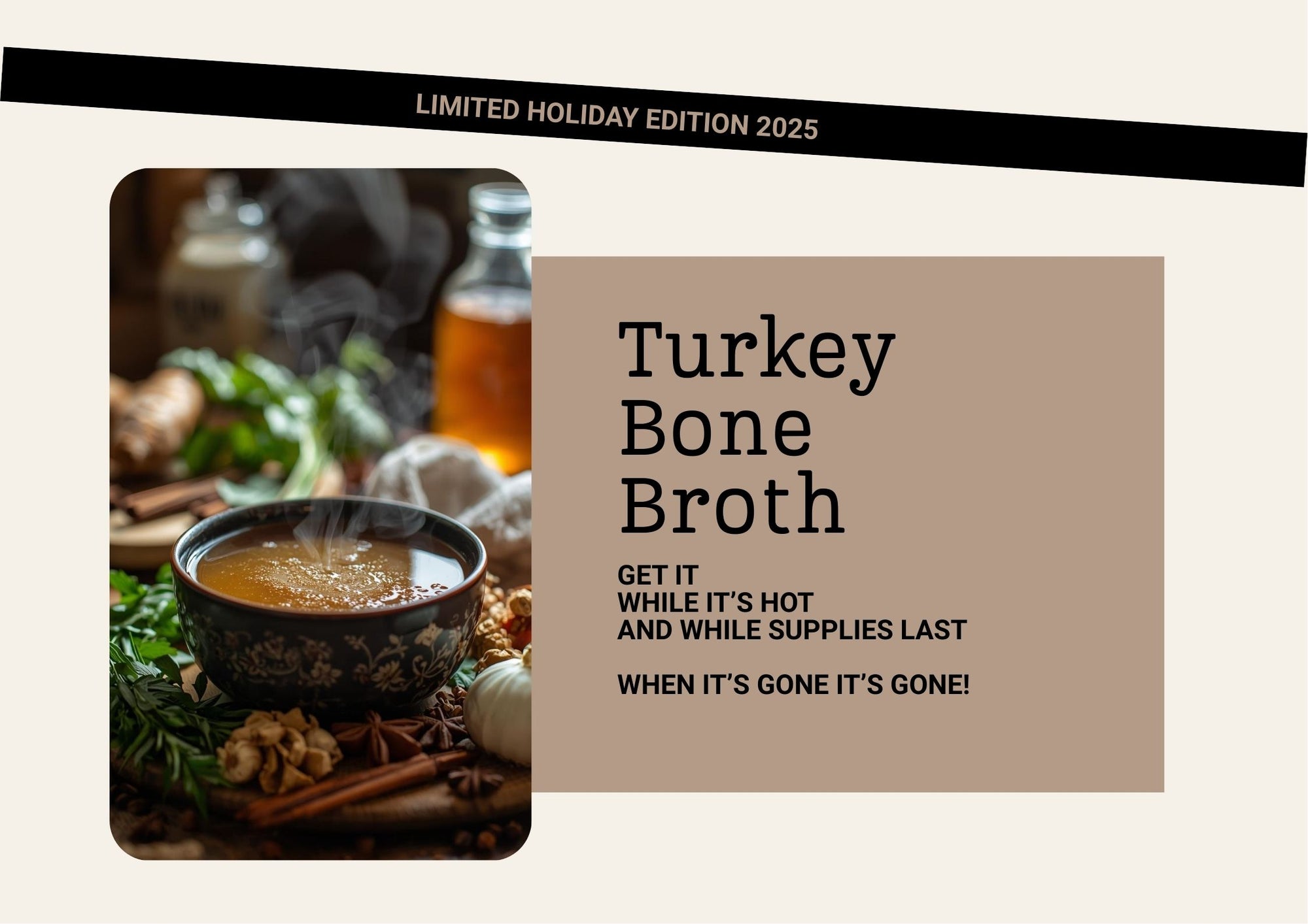 Boulder Broth - Turkey Broth SPECIAL EDITION